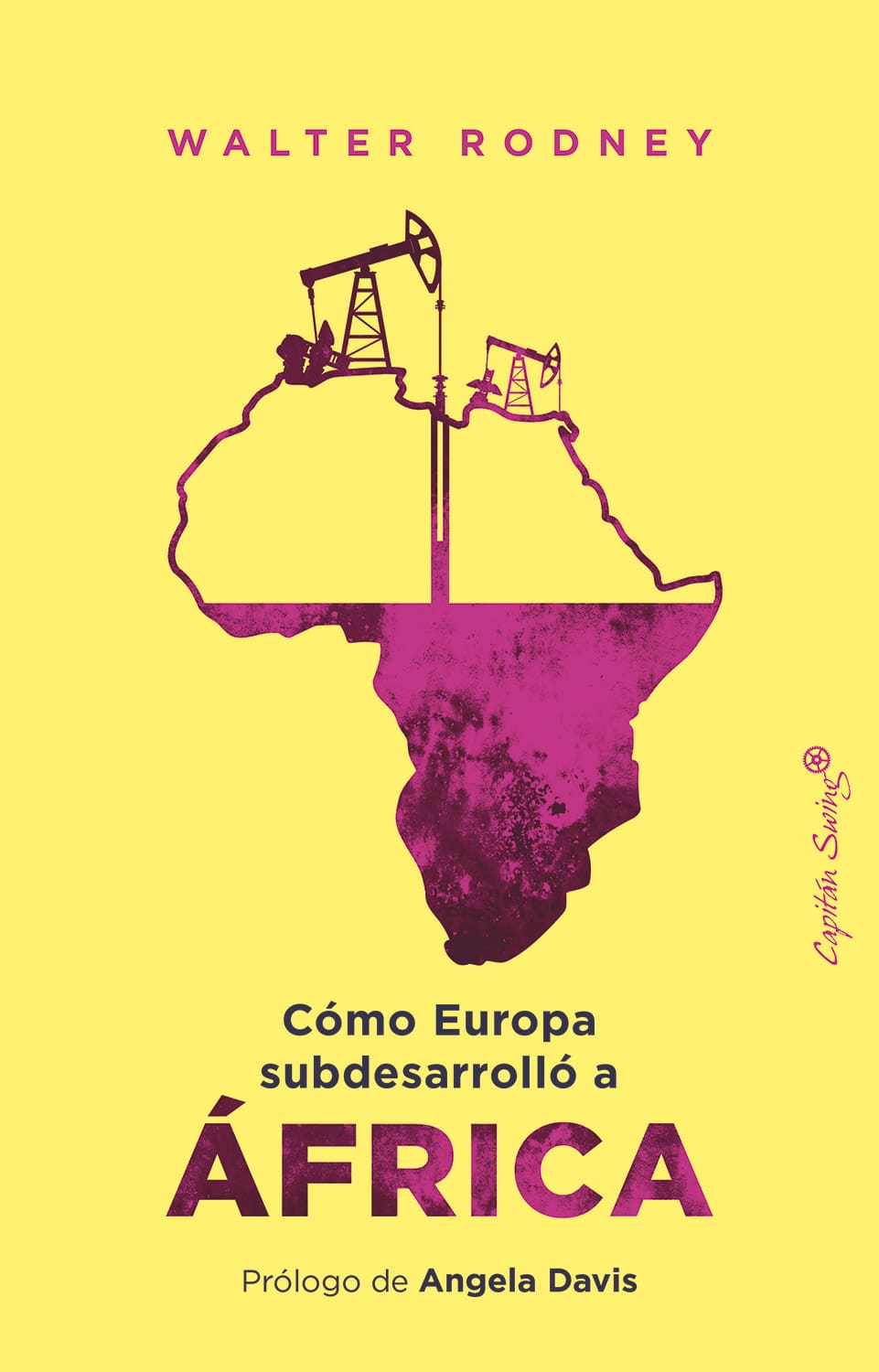 Cómo Europa subdesarrolló a África, una obra de Walter Rodney