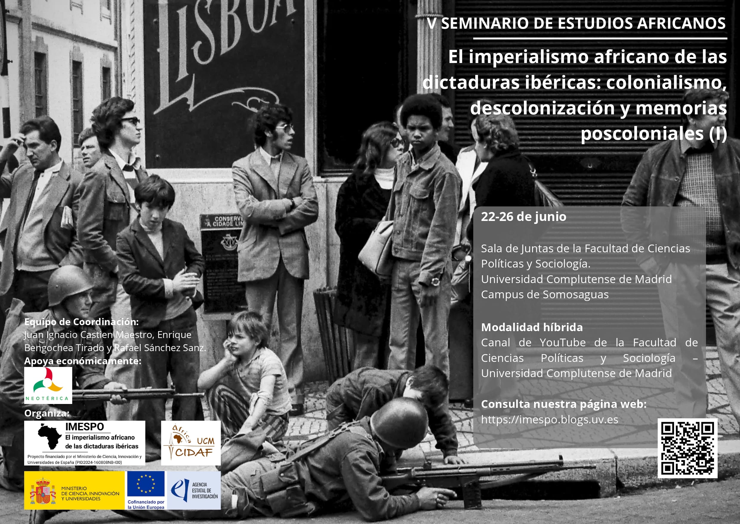 V Seminario de Estudio Africanos CIDAF-UCM: El imperialismo africano de las dictaduras ibéricas Colonialismo, descolonización y memorias poscoloniales